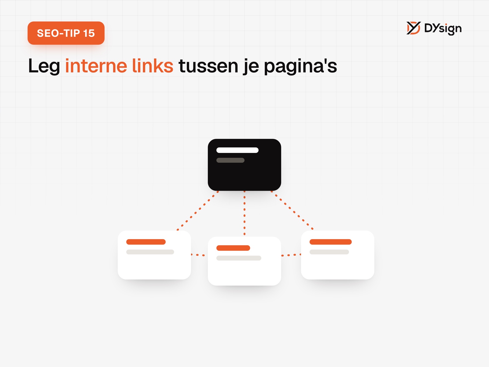 SEO-tip 15: leg interne links tussen je pagina's SEO-tip 15: leg interne links tussen je pagina's