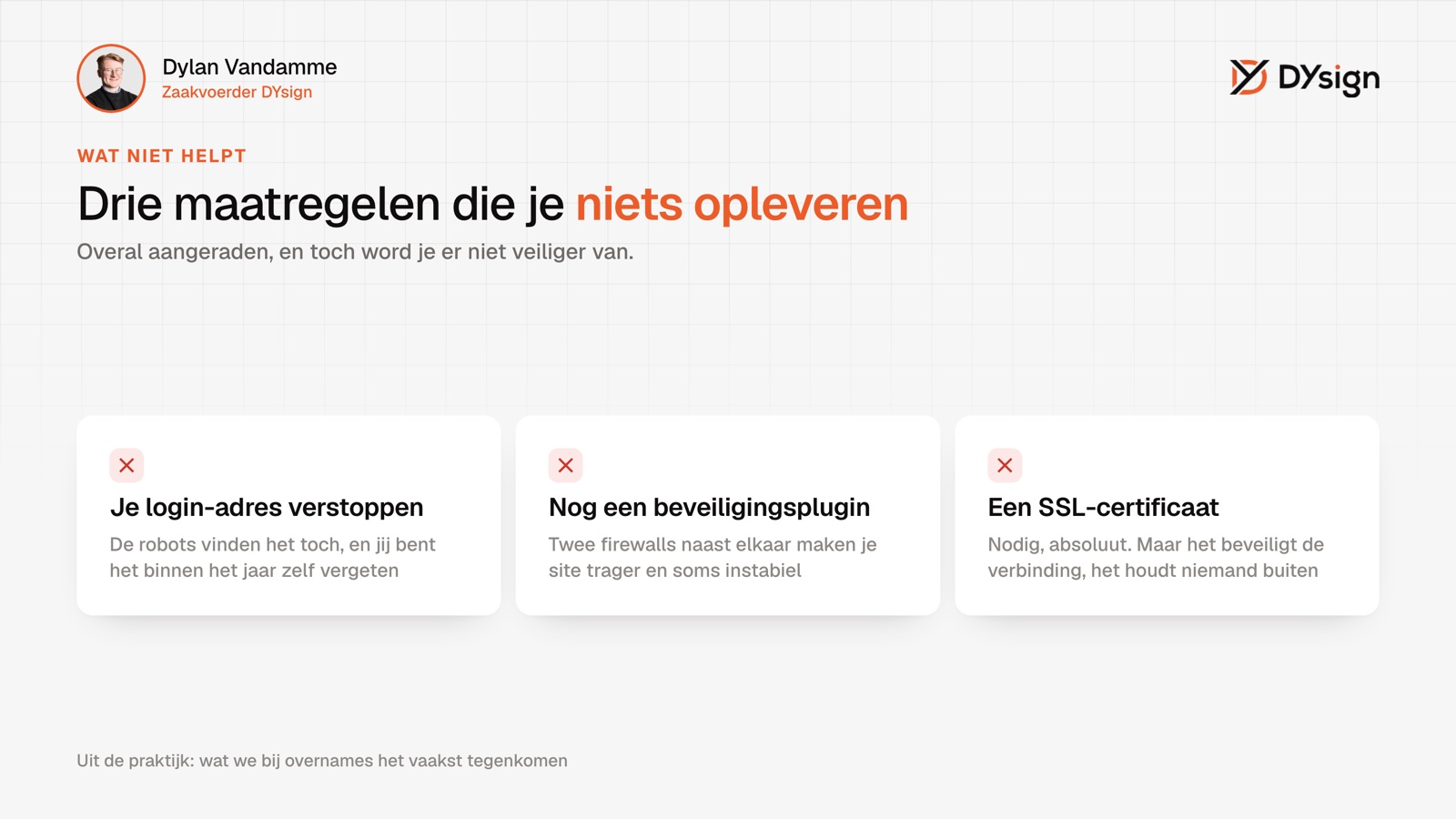 Wat niet helpt bij website beveiliging Website beveiliging: drie maatregelen die niet helpen
